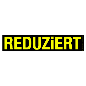 Reduziert Werbetext-Folie selbstklebend, von außen auf Glas klebend Reduziert