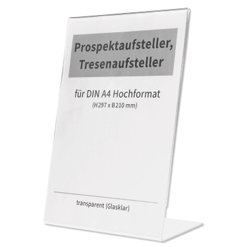 Werbeaufsteller L-Ständer, Tischaufsteller DIN A4 Hoch, aus Acrylglas 