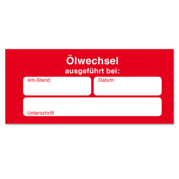 Serviceaufkleber Ölwechsel ausgeführt: Km-Stand / Datum  