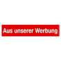Aus unserer Werbung Werbetext-Folie selbstklebend, von außen auf Glas klebend aus uns.Werbung